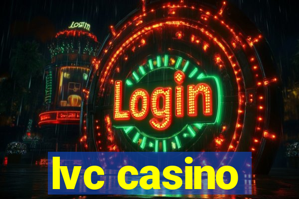 lvc casino